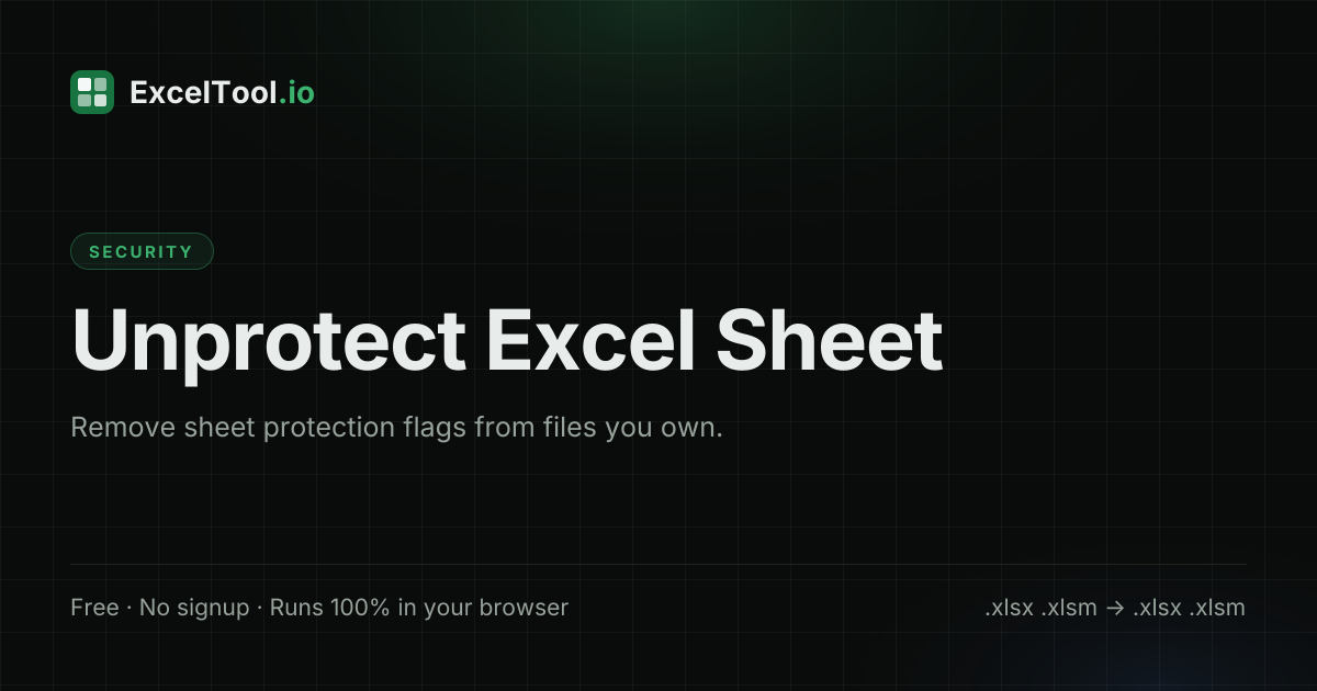 Unprotect Excel Sheet Online Free - Remove Sheet Protection | ExcelTool.io