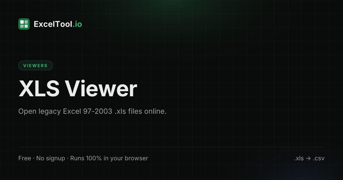 XLS Viewer Online Free - Open XLS Files Without Excel | ExcelTool.io