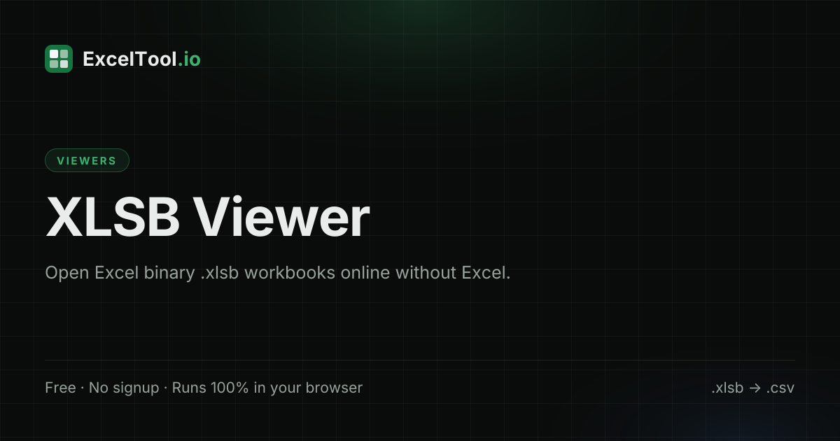 XLSB Viewer Online Free - Open Binary Excel Files Without Excel ...