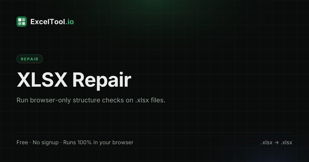 XLSX Repair Online Free - Check and Recover XLSX Files | ExcelTool.io